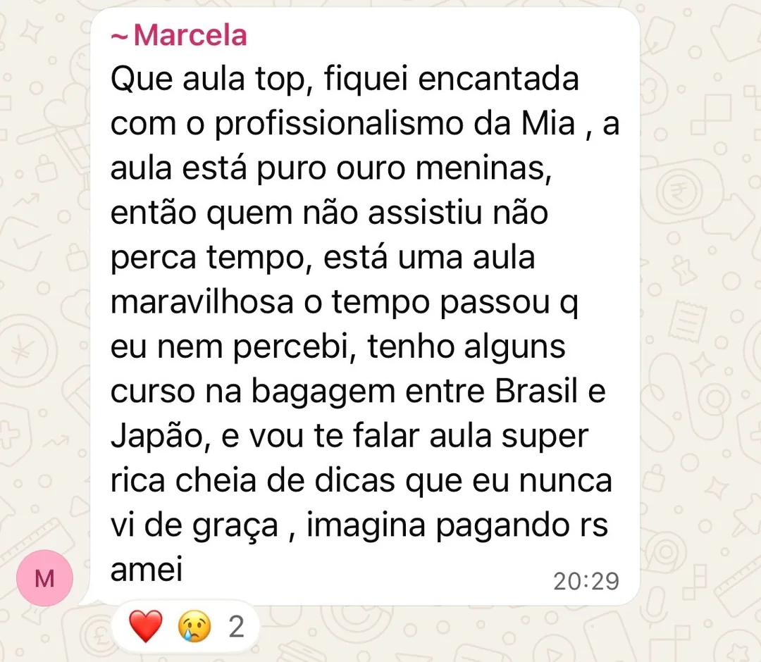 Depoimento de aluna sobre a aula da Mia no WhatsApp